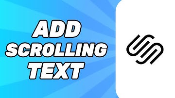 How to Add Scrolling Text on Squarespace