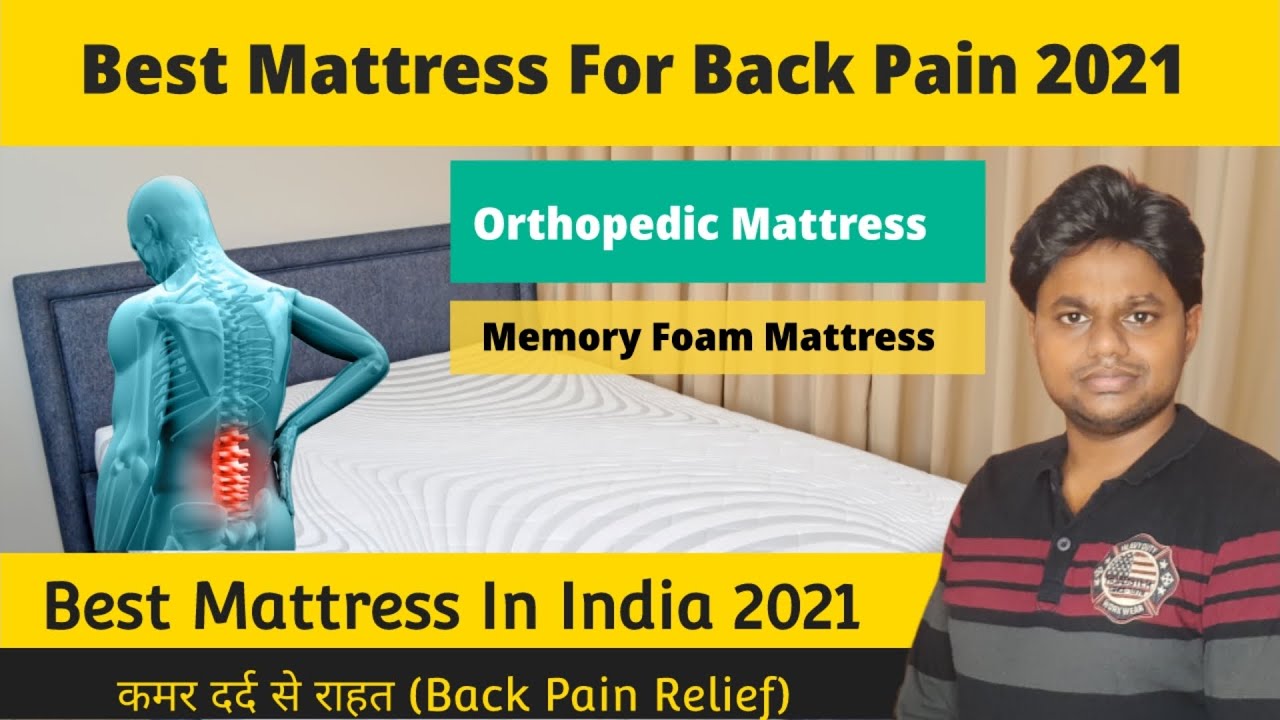 Best Mattress in India 2021 Best Orthopedic Mattress for Back Pain
