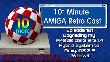 Upgrading my Amiga 4000 with a Hybrid AmigaOS 3.1.4/3.9 system to AmigaOS 3.2 - Episode 101