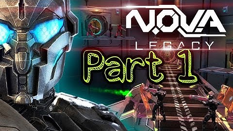 N. O. V. A. Legacy gameplay | chapter 1, mission 1,2 and 3