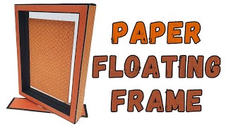 DIY Paper Floating Frame