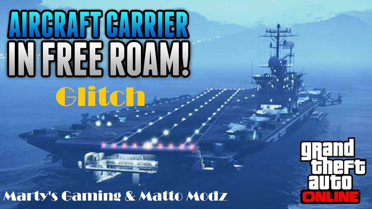 GTA 5 Online How to get the AirCraft Carrier in FREEMODE Glitch (Power play Glitch)