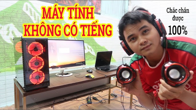 Cách Khắc Phục Hiệu Quả Vấn Đề Loa Vi Tính Không Có Tiếng