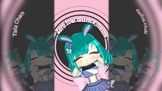 Zero Tow Dance Meme Gacha Club