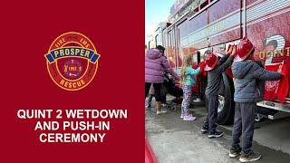 Quint 2 Wetdown and Push-In Ceremony