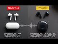 OnePlus Buds Z vs Realme Buds Air 2: Oh It's Close