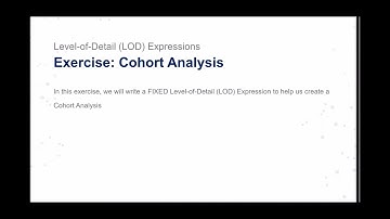 5.3. LOD Exercise - Cohort Analysis in Tableau