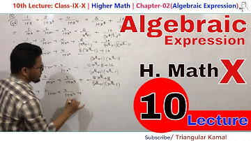 10th Lecture: Algebraic Expression | Class Ten Higher Math Ch-2, No:10(iv) | Simplification | Factor