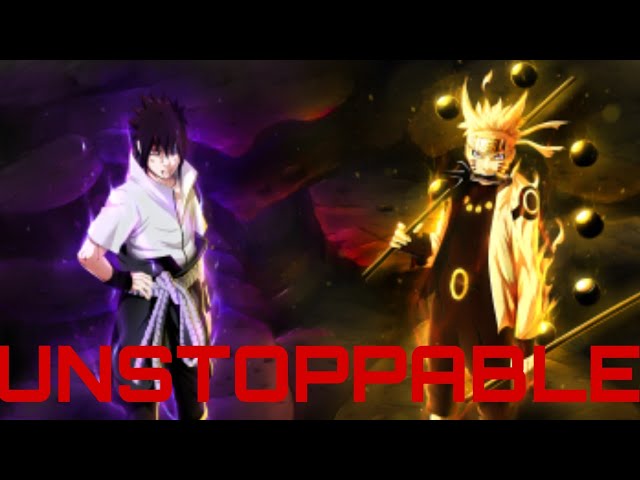 Naruto : Sia -Unstoppable (EPIC MOMENTS)-AMV class=