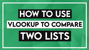 How to Use VLOOKUP to Compare Two Lists
