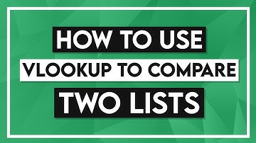 How to Use VLOOKUP to Compare Two Lists
