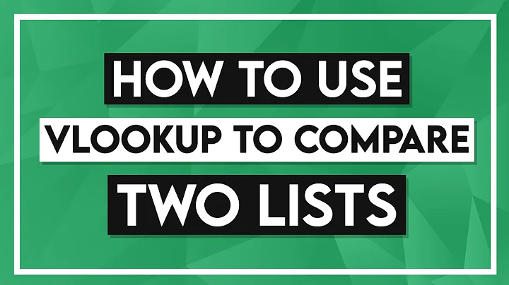 How to Use VLOOKUP to Compare Two Lists