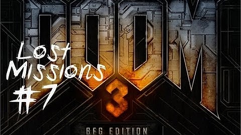 Doom 3 BFG Edition-Lost Mission Part 7 (Xbox 360) HD Gameplay