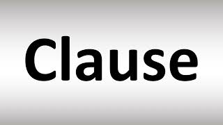 How to Pronounce Clause?