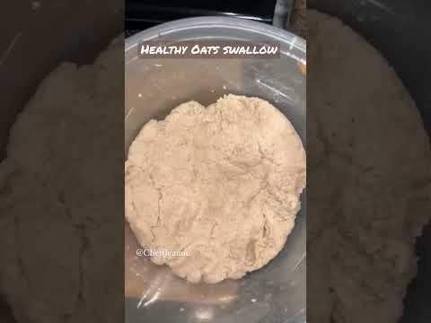 How To Make Oats Swallow In 5 Mins Shorts Oats Oatmeal Food Foodie Fufu Howto Cook