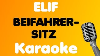 ELIF • BEIFAHRERSITZ • Karaoke