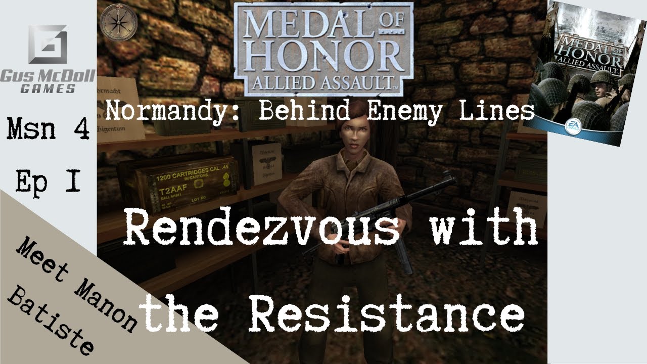 Medal of Honor Allied Assault M04 Behind Enemy Lines E01 Rendezvous ...