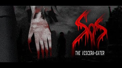 Sins of Sinister: The Viscera-Eater | Trailer