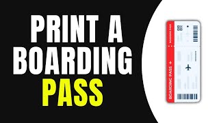 How To Print A Boarding Pass For Southwest Airline Full Guide