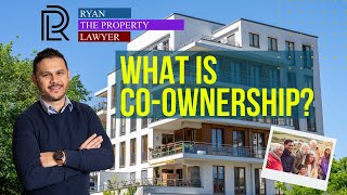 Understanding Co-Ownership: How Multiple Owners Share Ownership of a Property!