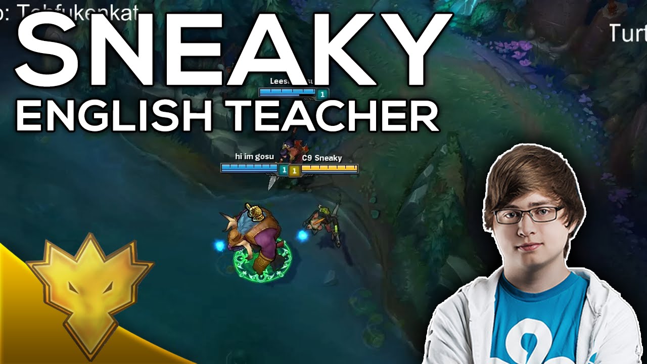 C9 Sneaky - The English Teacher ft. Rush