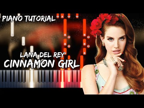 Cinnamon Girl - Lana Del Rey