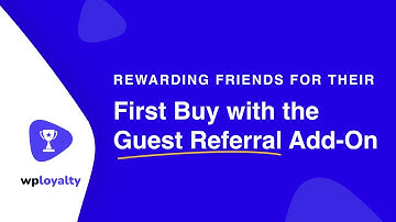 Rewarding Friends for their First Buy with the Guest Referral Add-On