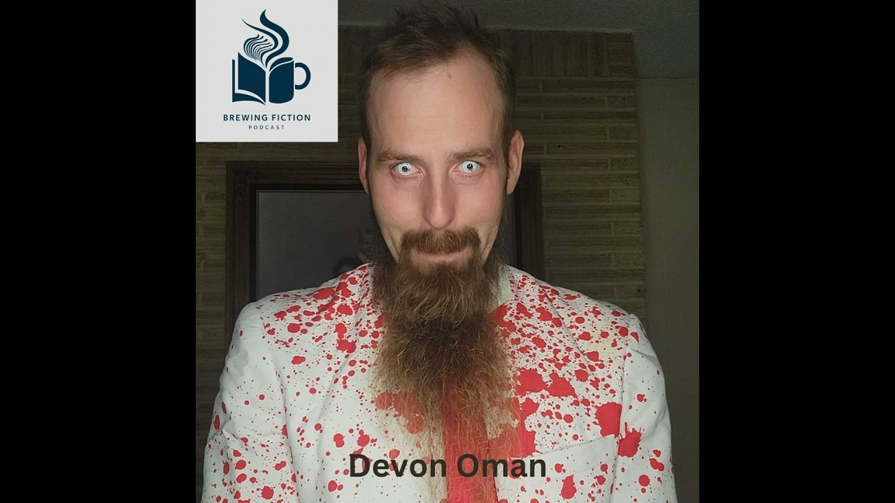 Devon Oman - Dead Prairies Productions (Ep 21)