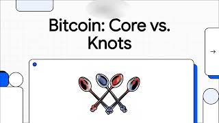 Bitcoin Core vs. Knots: A Philosophical Battle of Implementations