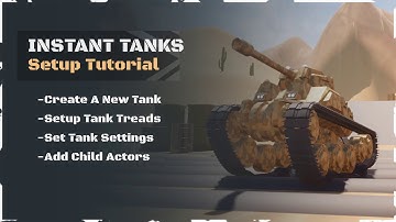 Instant Tanks - UE4 Marketplace Setup Tutorial