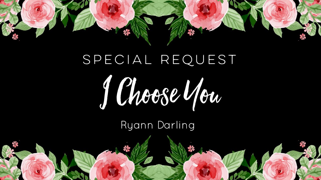 I Choose You Instrumental Ryann Darling