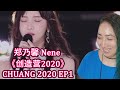 First Impression of ??? Nene ????2020?CHUANG 2020 EP1 | Eonni Hearts Hunan