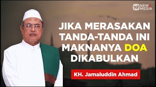 Ceramah Menyejukkan KH  Jamaluddin Ahmad  Tanda-Tanda Amal Diterima