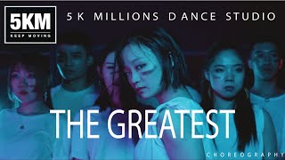 The Greatest - Sia || choreography by BABO [5K MILLIONS Dance Studio]