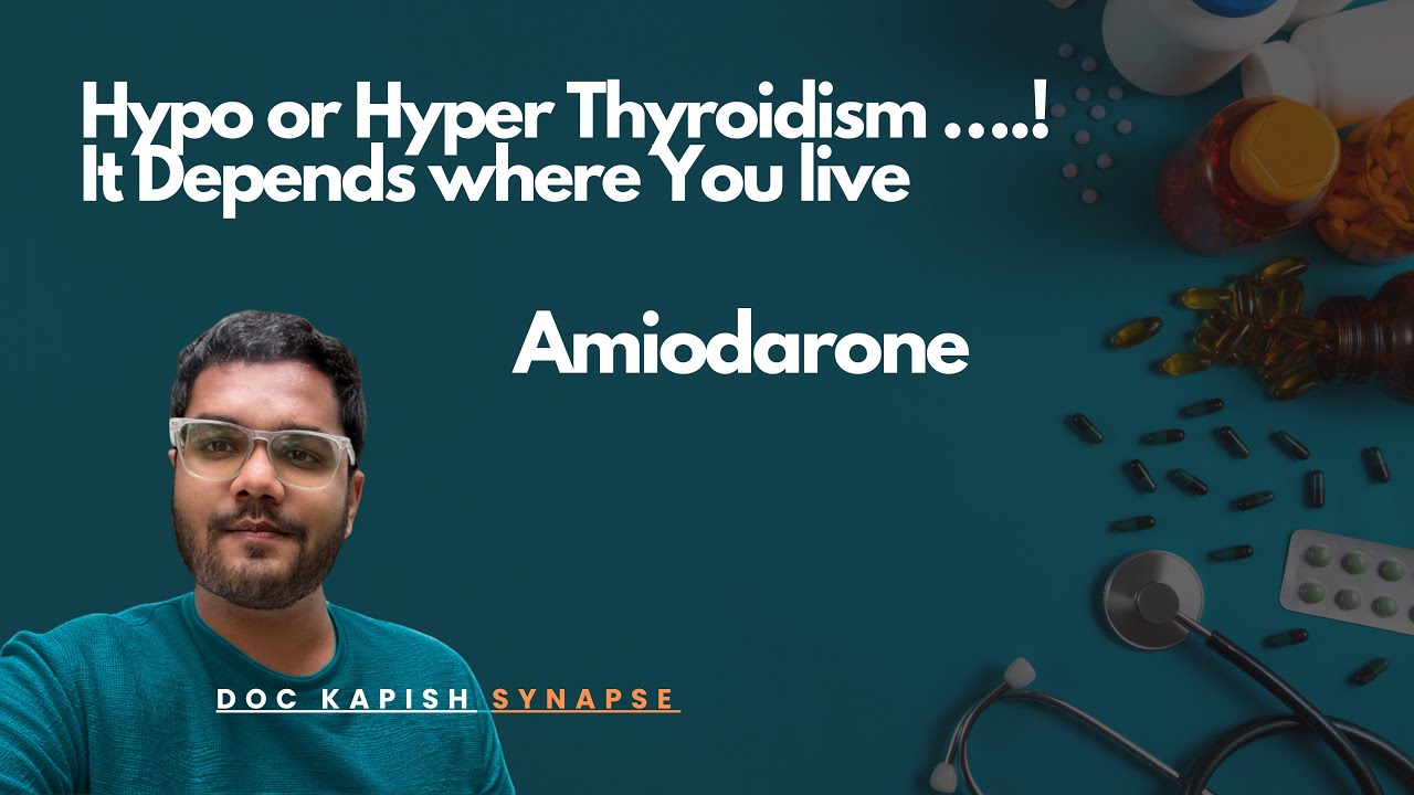 Does Amiodarone Cause Hypothyroidism or Hyperthyroidism?