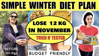 Easily Lose 12 Kgs In November | Winter Diet Plan To Lose Weight Fast | 100% Effective Weight Loss