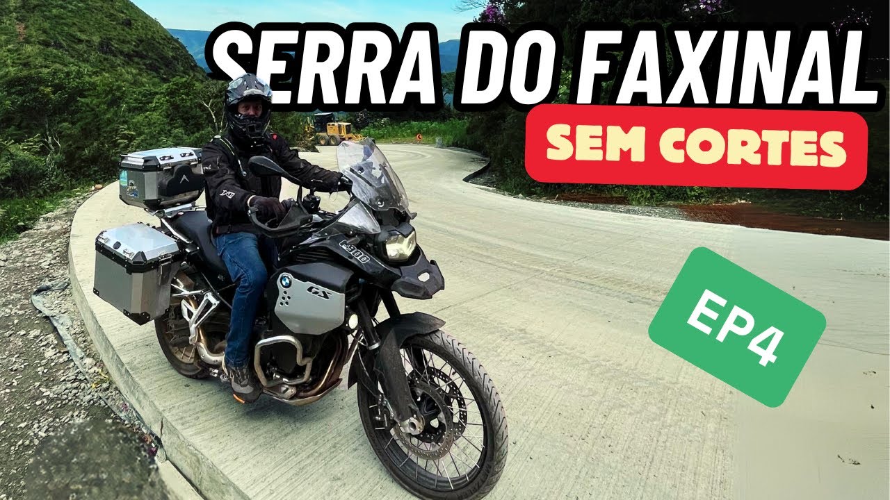 Serra do Faxinal (SEM CORTES) [EP4]