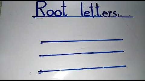 13/7/20 Class Prep English "Root letter"