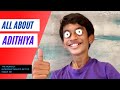 All about adithiya
