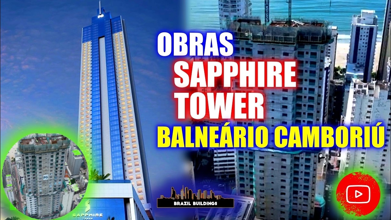 OBRAS SAPPHIRE TOWER EM  BALNEARIO CAMBORIU #skyscraperconstruction #arquitetura #investimentos