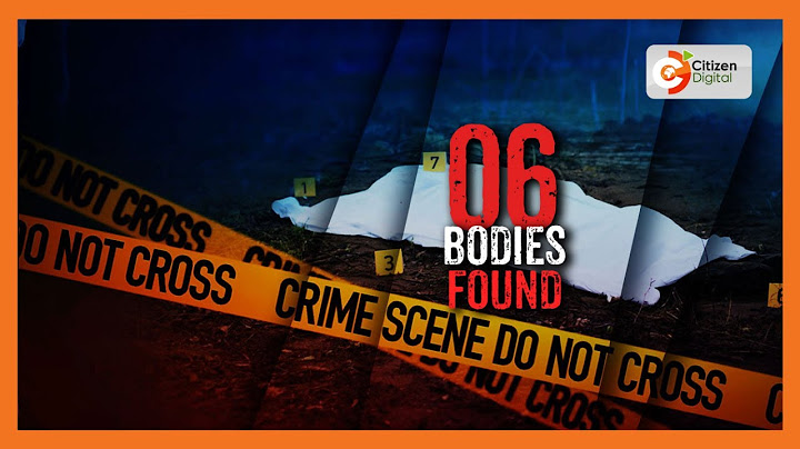 6 bodies retrieved from a quarry in Mukuru Kwa Njenga