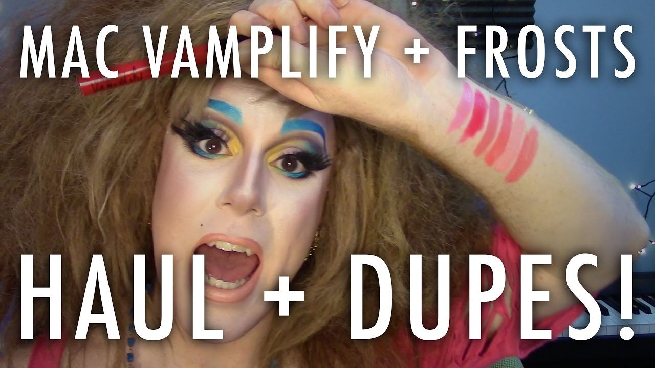 HAUL — MAC VAMPLIFY LIP GLOSS + FROSTS : Dupes, Animal Testing, Etc