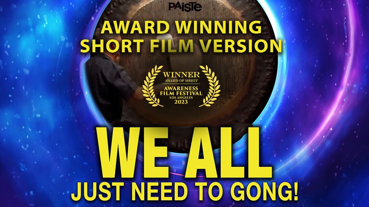 We all just need to gong Short movie Award Winning Version