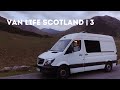 VAN LIFE SCOTLAND | Part 3: Glenmore &amp; Argyll