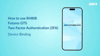 1. How to Bind Your Device with RHB Futures GTS screenshot 3