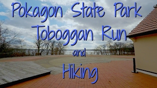 Pokagon State Park Toboggan Run and Hiking