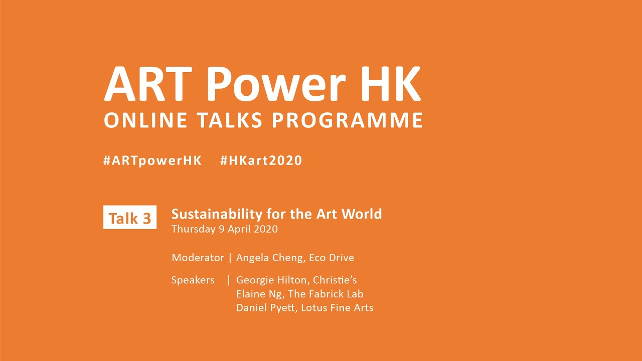 Art Power HK | Talk 3: Sustainability for the Art World - YouTube