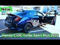 New Honda CIVIC Turbo Sport Plus 2020 Review Interior Exterior