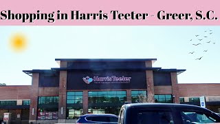 Shopping in Harris Teeter – Greer, S.C.