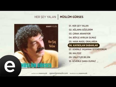 Kaybolan Sabahlar (Müslüm Gürses) Official Audio #kaybolansabahlar #müslümgürses - Esen Müzik